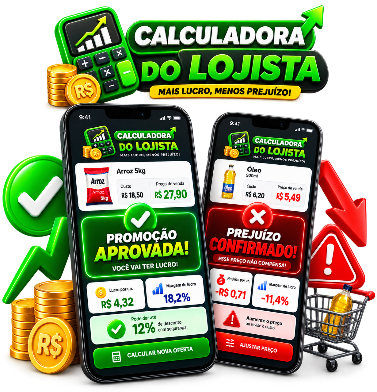 Calculadora do Lojista em dois celulares, um com promoção aprovada e outro com prejuízo confirmado